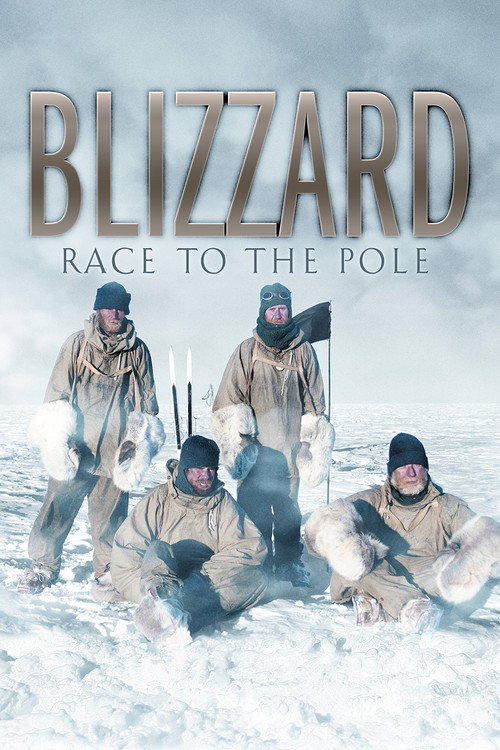 Blizzard: Race to the Pole (2007) TV show poster