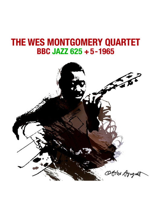 The Wes Montgomery Quartet - BBC "Jazz 625" + 5 (1965) movie poster