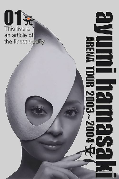 Ayumi Hamasaki - Arena Tour 2003-2004 A (2004) movie poster