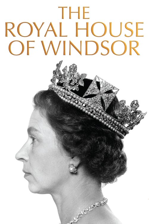 The Royal House of Windsor (2017) TV show poster