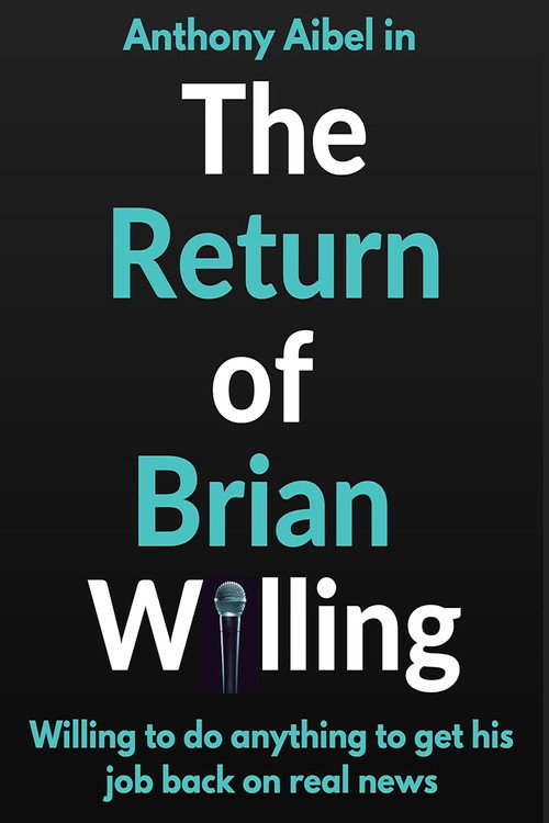 The Return of Brian Willing (2019) movie poster