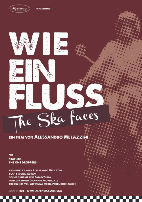 Wie ein Fluss. The Ska faces (2015) movie poster