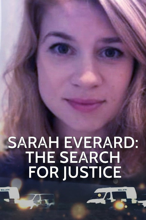 Sarah Everard: The Search for Justice (2024) movie poster