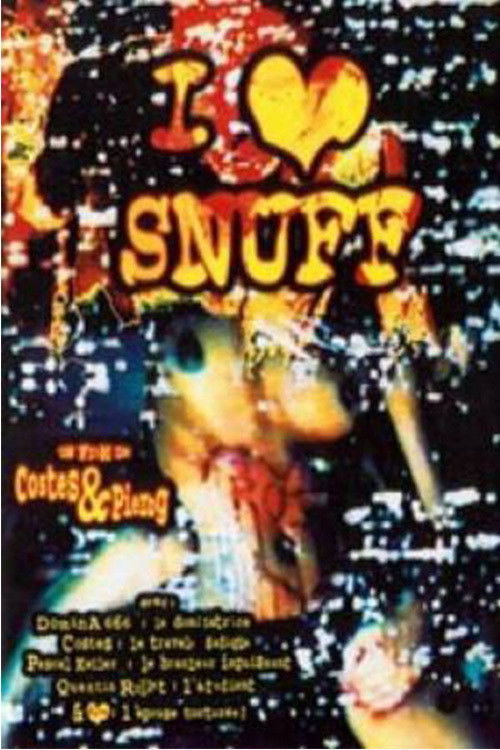 I Love Snuff (1995) movie poster