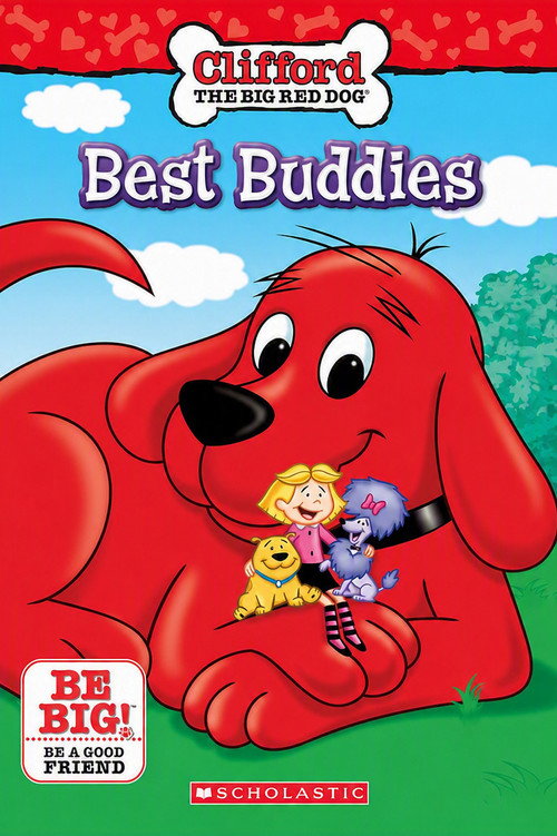 Clifford The Big Red Dog: Best Buddies (2000) TV show poster