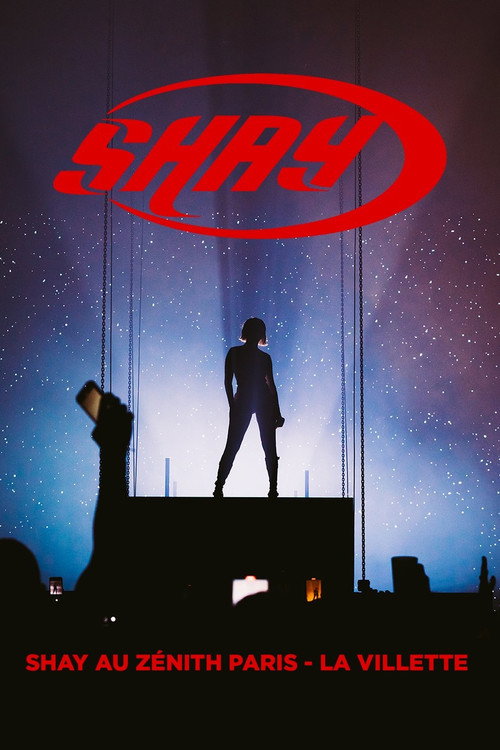 Shay au Zénith de Paris - La Villette (2025) movie poster