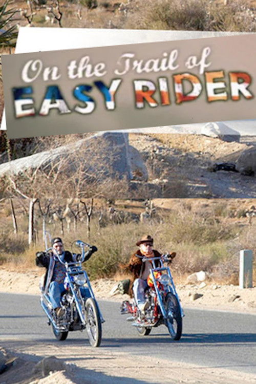 On the Trail of Easy Rider: 40 Years On... Still Searching for America (2011) TV show poster