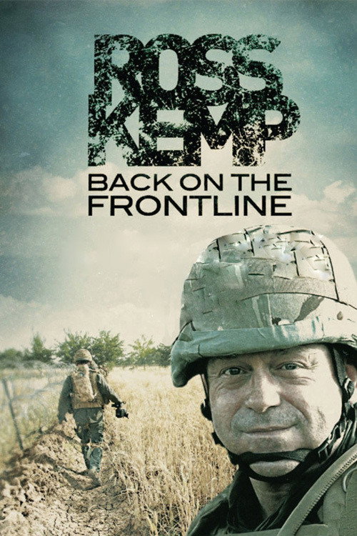 Ross Kemp: Back on the Frontline (2011) TV show poster