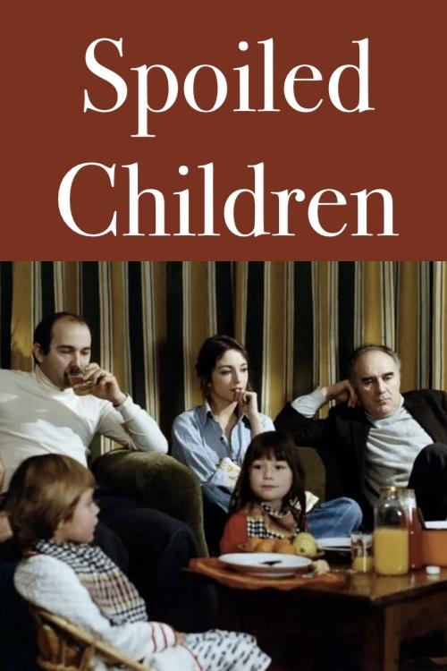 Spoiled Children (1977) movie poster