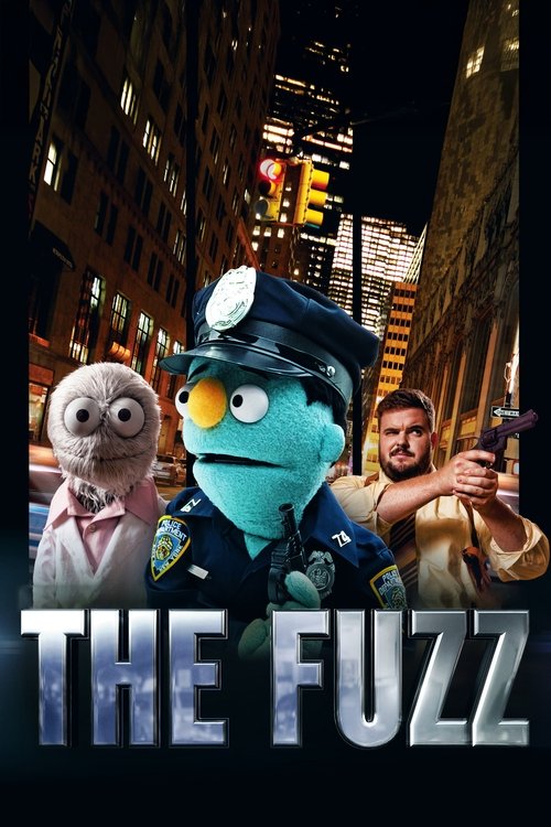 The Fuzz (2013) movie poster
