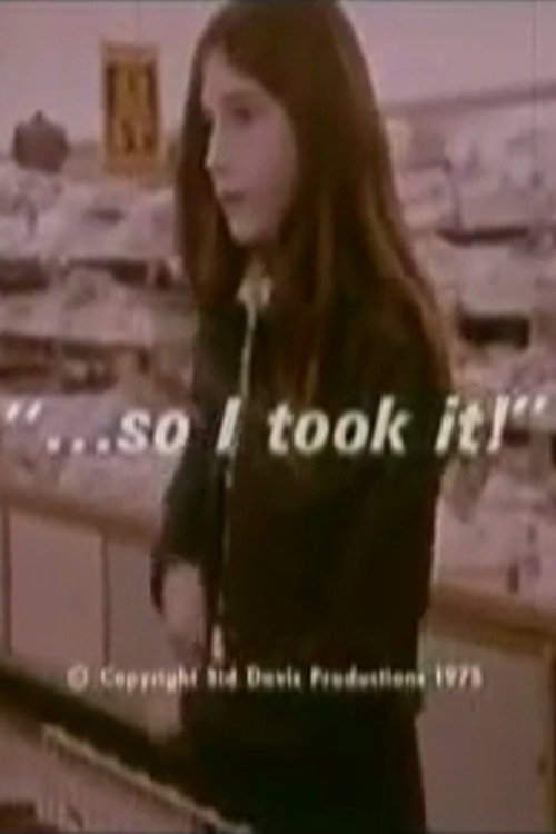 ...So I Took It! (1975) movie poster