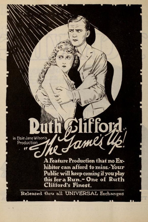 The Game's Up (1919) movie poster