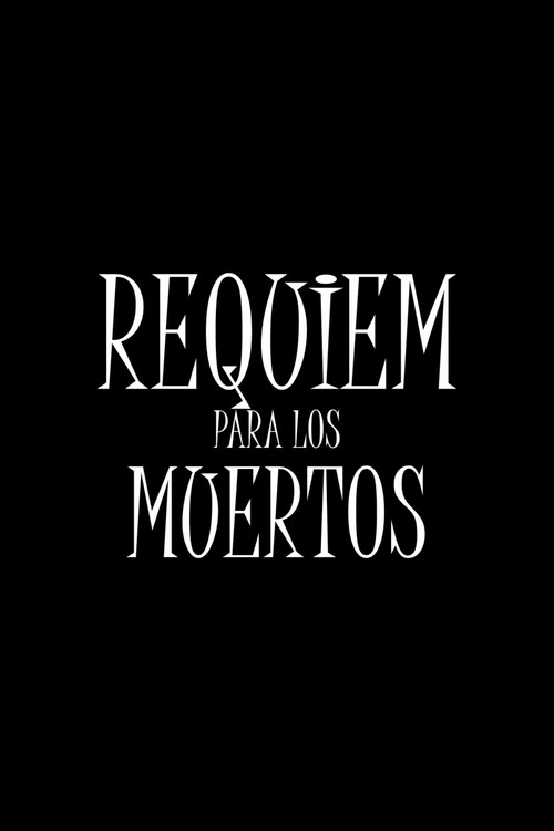 Requiem For The Deaths (2025) movie poster