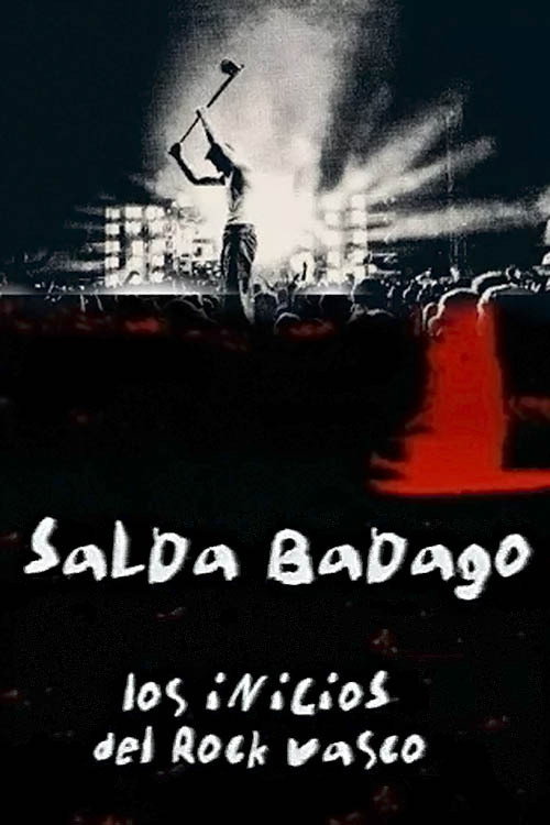Salda badago, los inicios del rock vasco (2001) movie poster