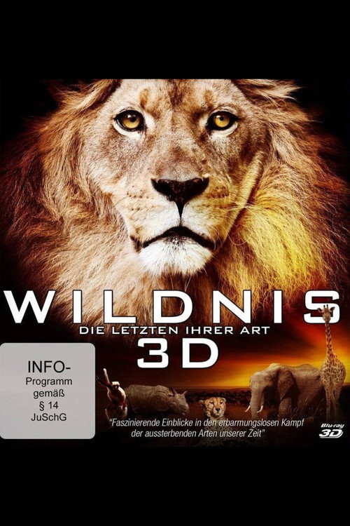 Wildnis 3D - Die Letzten ihrer Art (2024) movie poster