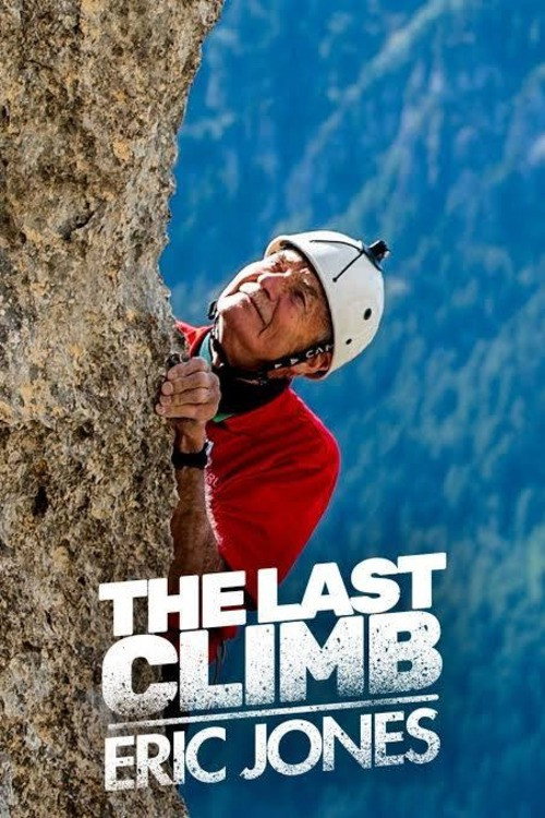 The Last Climb: Eric Jones (2019) TV show poster