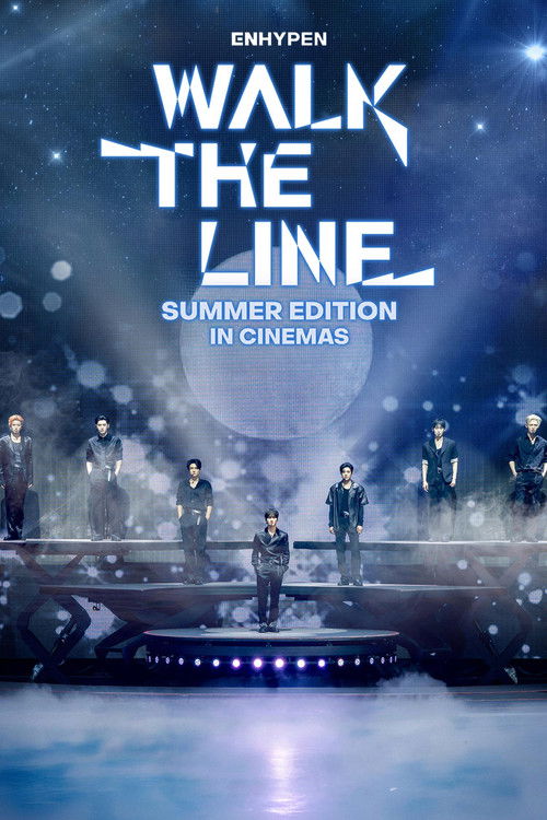 ENHYPEN [WALK THE LINE SUMMER EDITION] IN CINEMAS (2026) movie poster