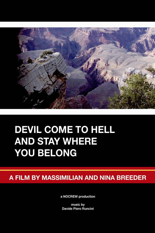 Devil Come to Hell and Stay Where You Belong (2008) movie poster