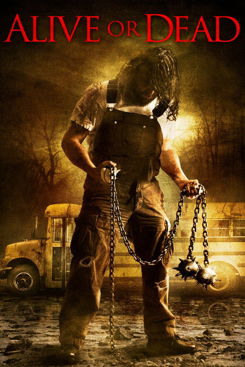 Alive or Dead (2009) movie poster