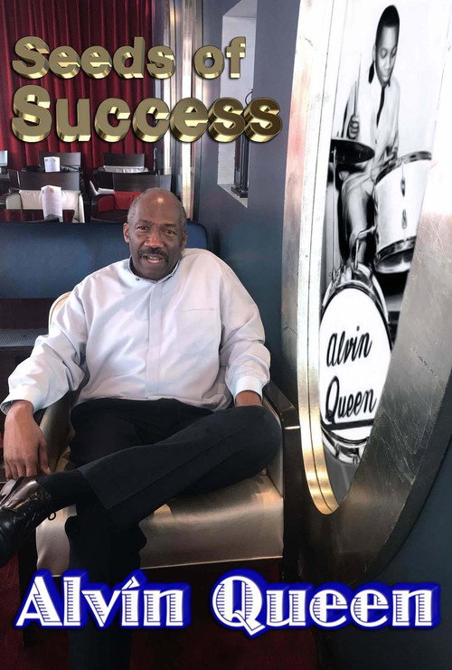 Seeds of Success - Alvin Queen (2017) movie poster