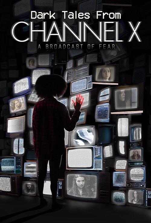 Dark Tales From Channel X (2021) movie poster
