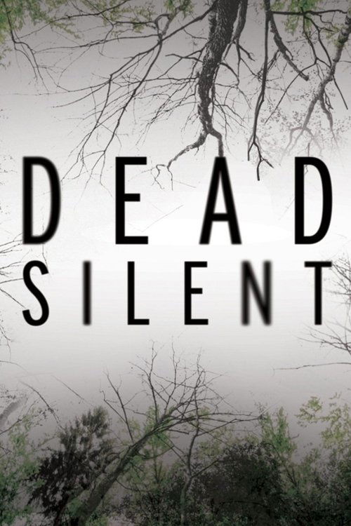 Dead Silent (2016) TV show poster