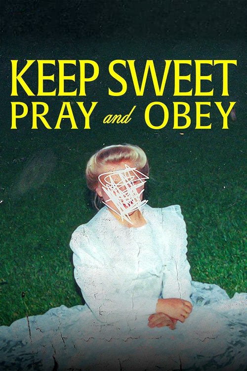Keep Sweet: Pray and Obey (2022) TV show poster
