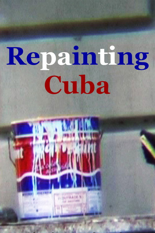 Repainting Cuba (2009) movie poster