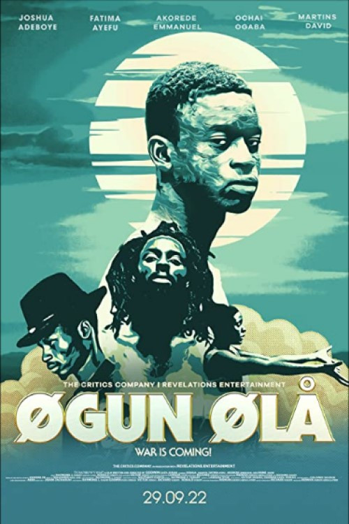 Ogun Óla: War is Coming (2022) movie poster