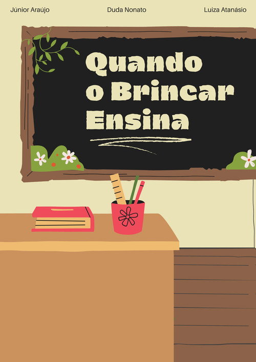 Quando o Brincar Ensina (2025) movie poster