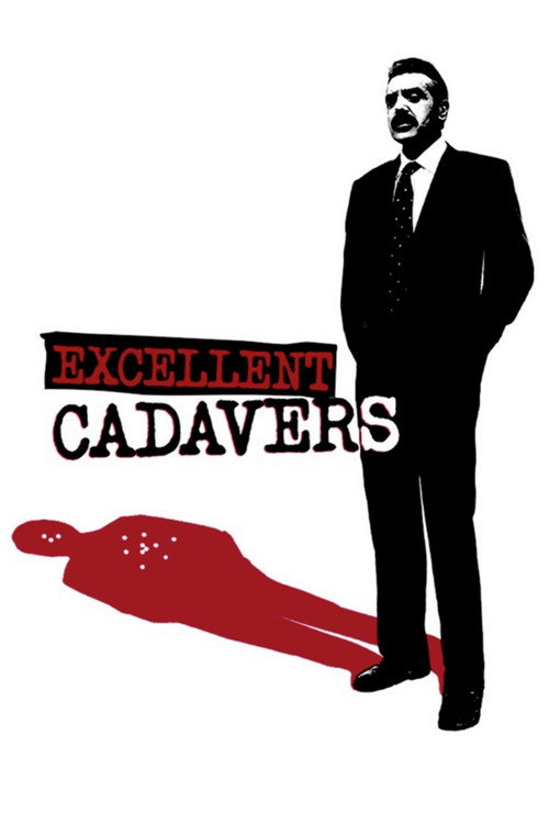 Excellent Cadavers (1999) movie poster