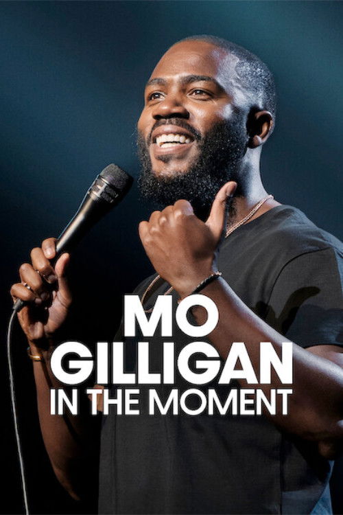 Mo Gilligan: In the Moment (2026) movie poster