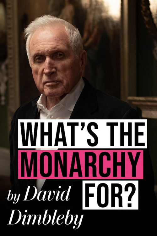 What's the Monarchy For? (2025) TV show poster