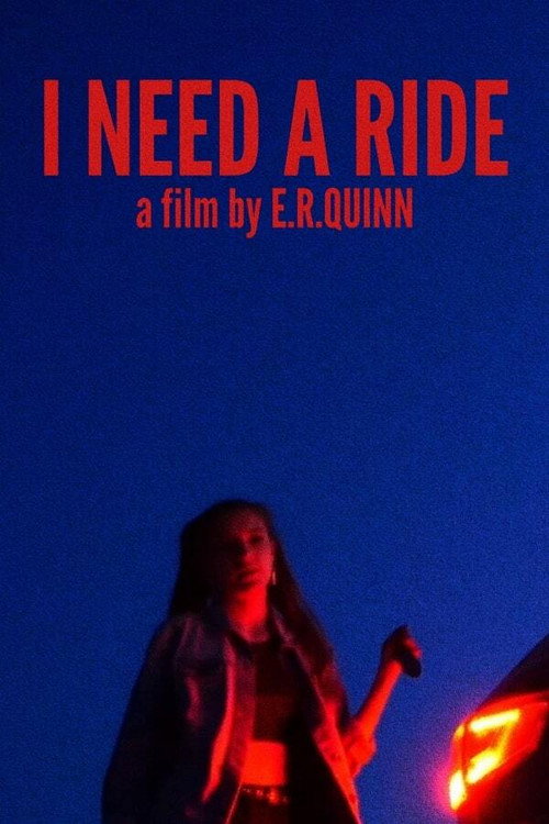 I Need a Ride (2021) movie poster