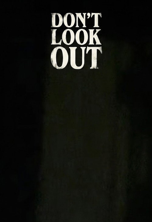 Don’t Look Out (2026) movie poster