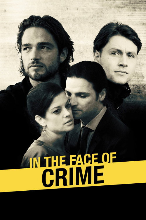 In the Face of Crime (2010) TV show poster