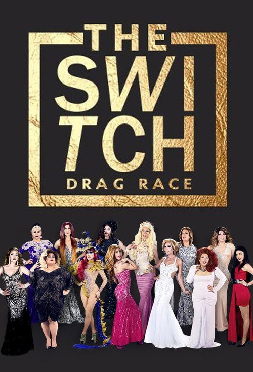 The Switch Drag Race (2015) TV show poster