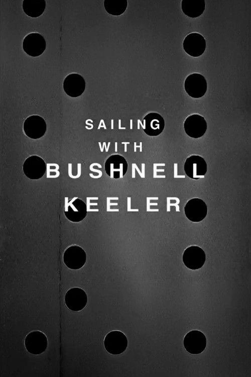 Sailing with Bushnell Keeler (1967) movie poster