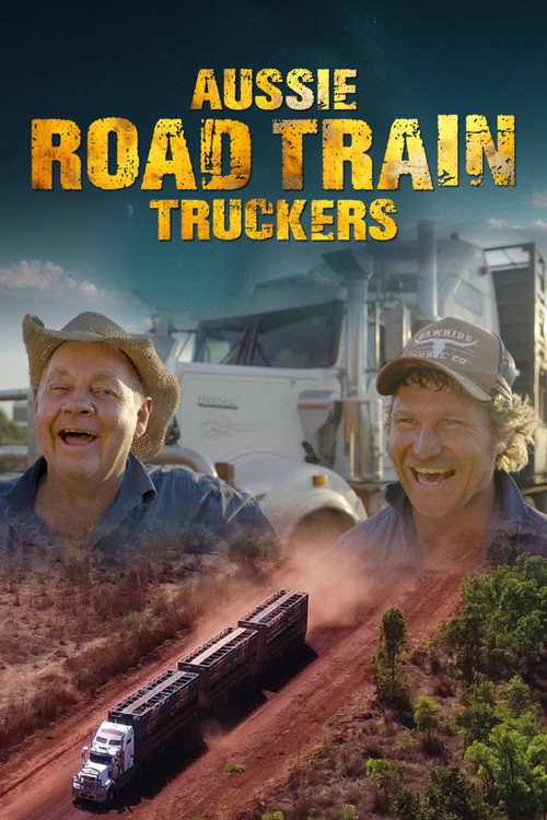 Aussie Road Train Truckers (2025) TV show poster