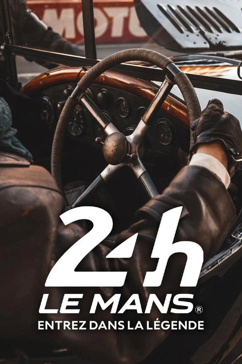 24 h Le Mans, entrez dans la légende! (2023) movie poster