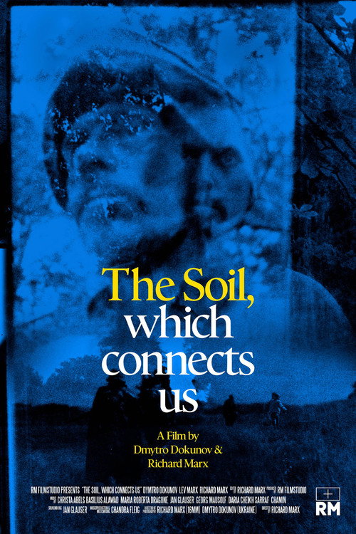 The Soil, which connects us (2025) movie poster