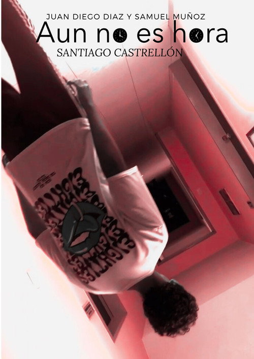 Aún no es Hora (2023) movie poster