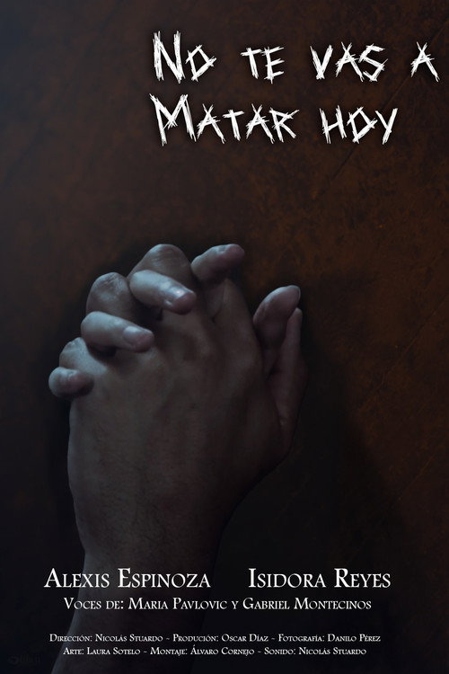 NO TE VAS A MATAR HOY (2026) movie poster