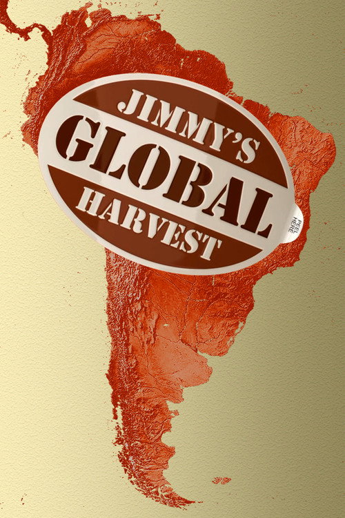 Jimmy's Global Harvest (2010) TV show poster