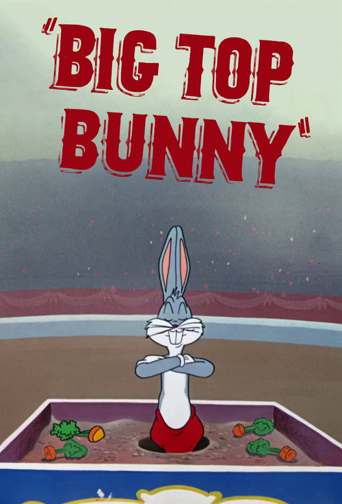 Big Top Bunny (1951) movie poster