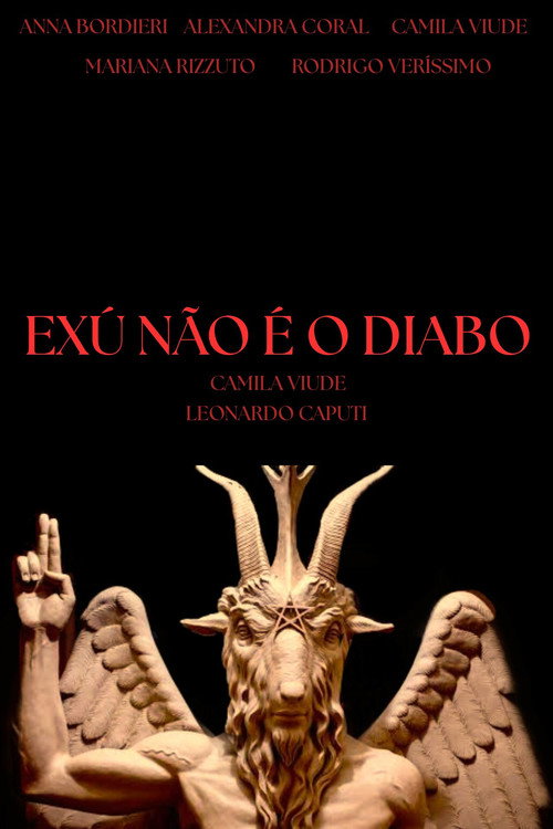 Exú Não É O Diabo (2025) movie poster
