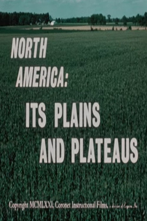 North America: Its Plains and Plateaus (1971) movie poster
