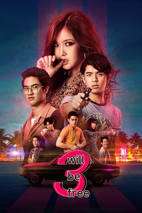 3 Will Be Free (2019) TV show poster