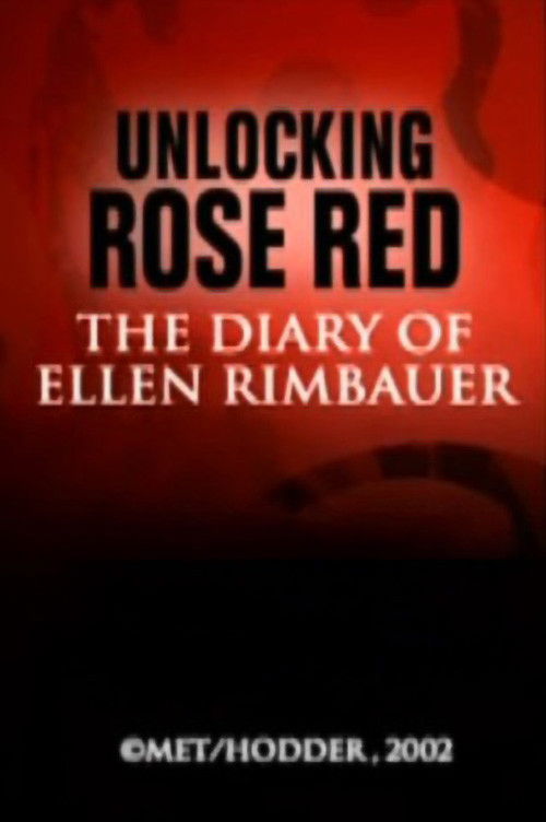 Unlocking Rose Red: The Diary of Ellen Rimbauer (2002) movie poster