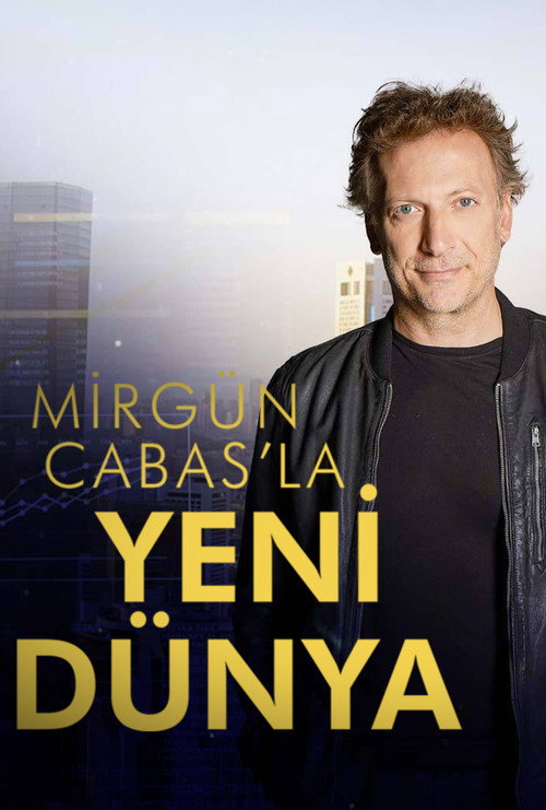 Mirgün Cabas ile Yeni Dünya (2022) TV show poster